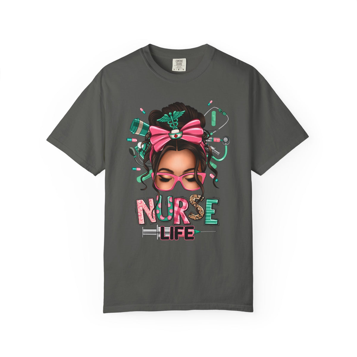 Nurse Life Messy Bun, Cute Stethoscope & Syringe - Comfort Colors | Trendy Women's T-Shirt. Direct to Garment. Printed & Shipped in the USA. Unisex Sizes.