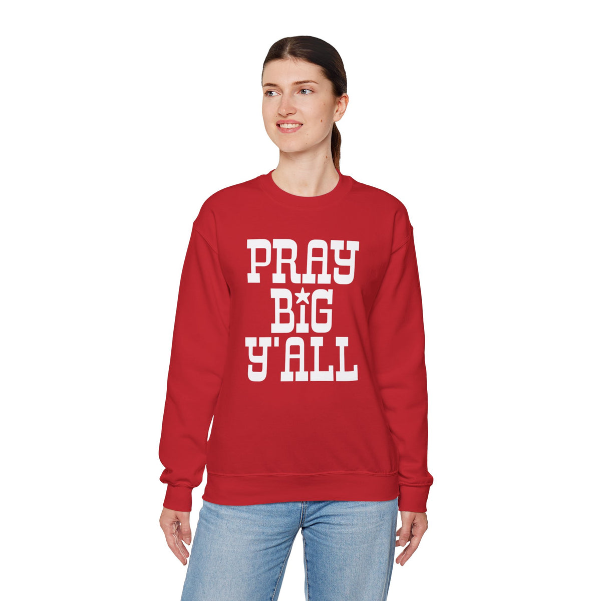Pray Big Y'all – Gildan Heavy Blend | Trendy Women’s and Men's Soft Sweatshirt. Direct to Garment. Printed & Shipped in the USA. Unisex Sizes.