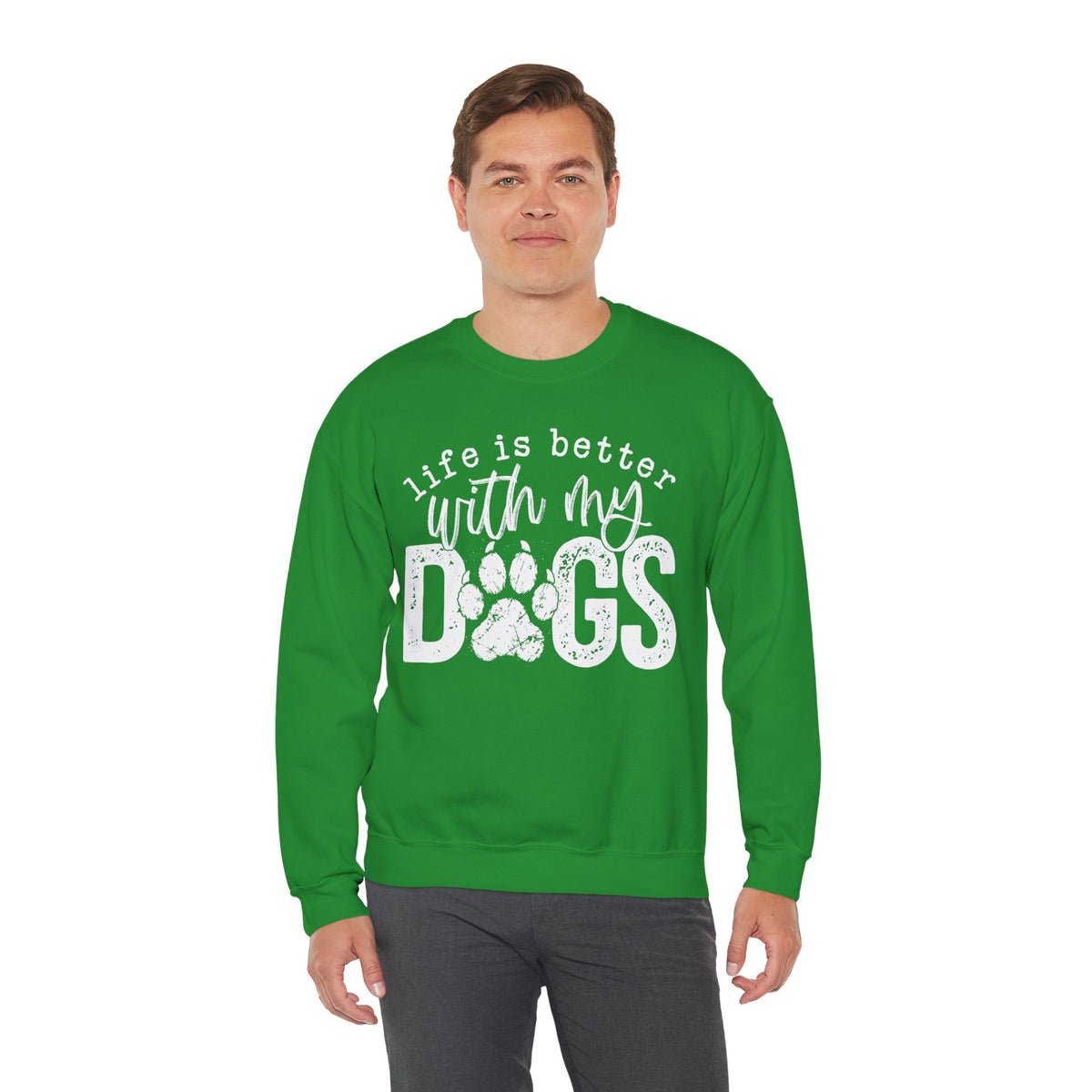 Life Is Better With My Dogs, Distressed – Gildan Heavy Blend | Trendy Women’s and Men's Soft Sweatshirt. Direct to Garment. Printed & Shipped in the USA. Unisex Sizes.