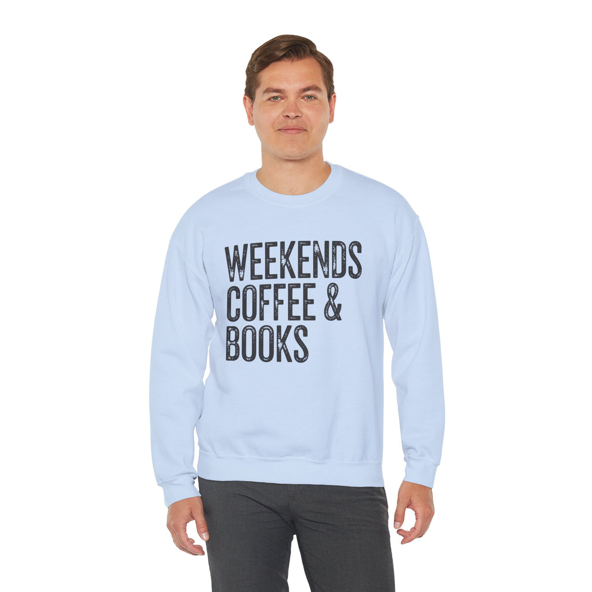 Weekends, Coffee & Books – Gildan Heavy Blend | Trendy Women’s and Men's Soft Sweatshirt. Direct to Garment. Printed & Shipped in the USA. Unisex Sizes.