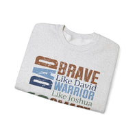 He is Dad: Brave, Warrior, Smart, Wise, Christian Father - Bible Faith – Gildan Heavy Blend | Trendy Men's Soft Sweatshirt. Direct to Garment. Printed & Shipped in the USA. Unisex Sizes.