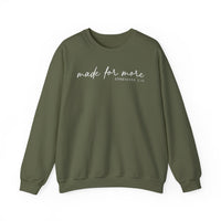 Made For More, Ephesians 2:10 – Gildan Heavy Blend | Trendy Women’s and Men's Soft Sweatshirt. Direct to Garment. Printed & Shipped in the USA. Unisex Sizes.