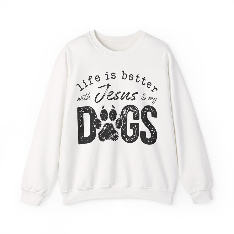 Life is Better With Jesus and My Dogs – Gildan Heavy Blend | Trendy Women’s and Men's Soft Sweatshirt. Direct to Garment. Printed & Shipped in the USA. Unisex Sizes.