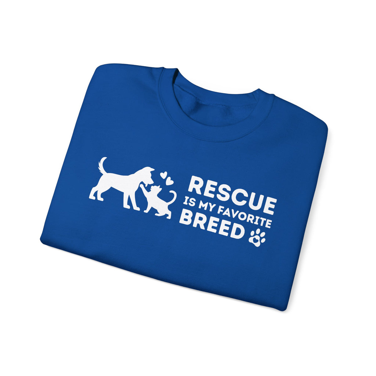 Rescue Is My Favorite Breed *This Shirt Saves Lives* – Gildan Heavy Blend | Trendy Men's and Women’s Soft Sweatshirt. Direct to Garment. Printed & Shipped in the USA. Unisex Sizes.