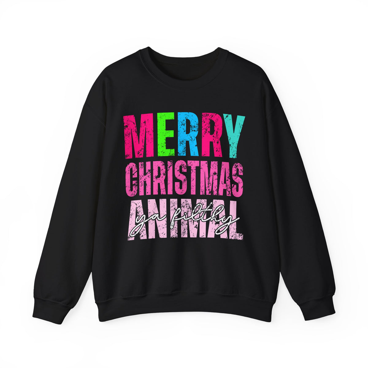 Merry Christmas Ya Filthy Animal – Gildan Heavy Blend | Trendy Women’s Soft Sweatshirt. Direct to Garment. Printed & Shipped in the USA. Unisex Sizes.