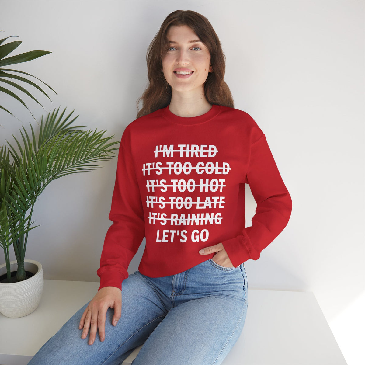 No Excuses, Let's Go – Gildan Heavy Blend | Trendy Men's and Women’s Soft Sweatshirt. Direct to Garment. Printed & Shipped in the USA. Unisex Sizes.