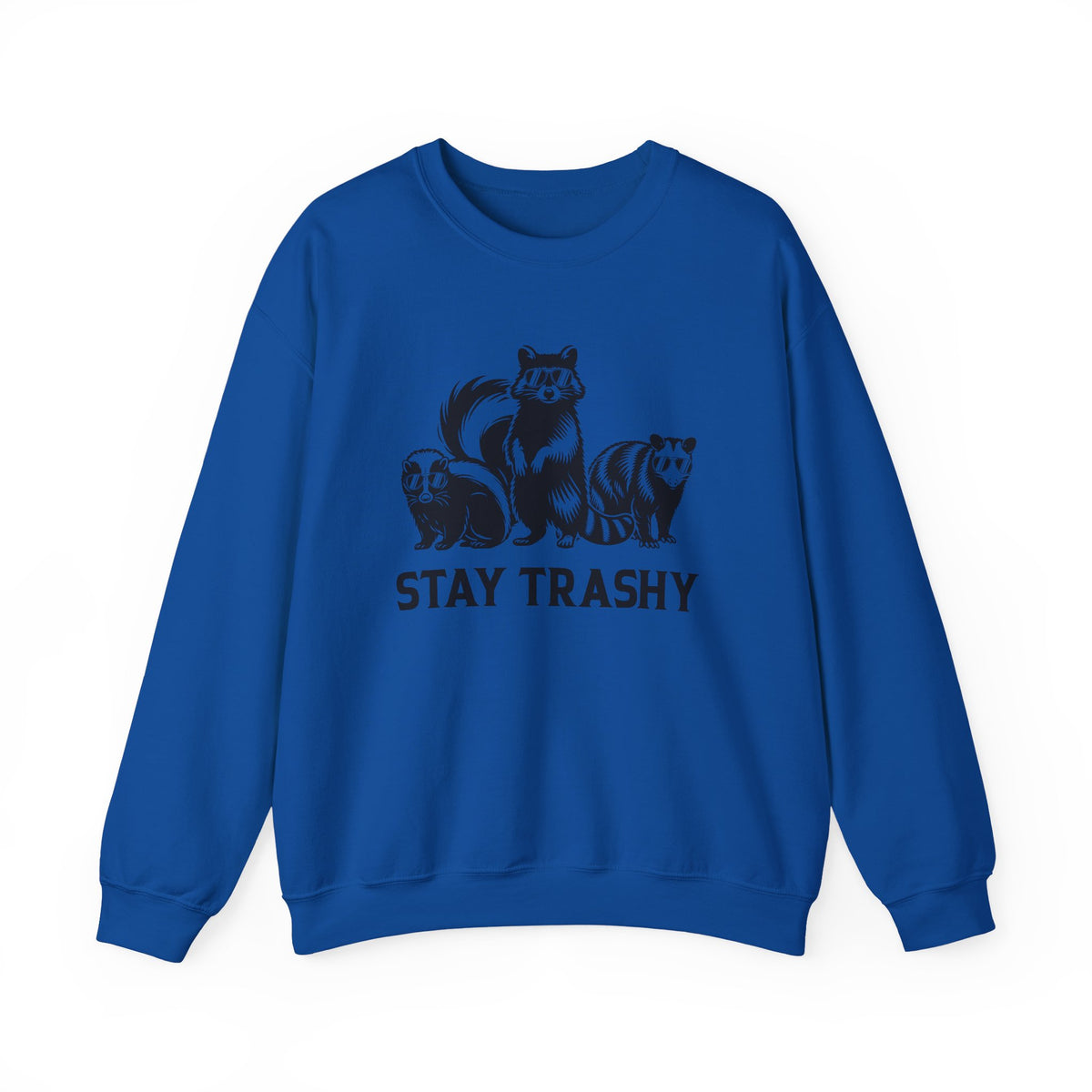 Stay Trashy, Skunk Raccoon Possum – Gildan Heavy Blend | Trendy Women’s and Men's Soft Sweatshirt. Direct to Garment. Printed & Shipped in the USA. Unisex Sizes.