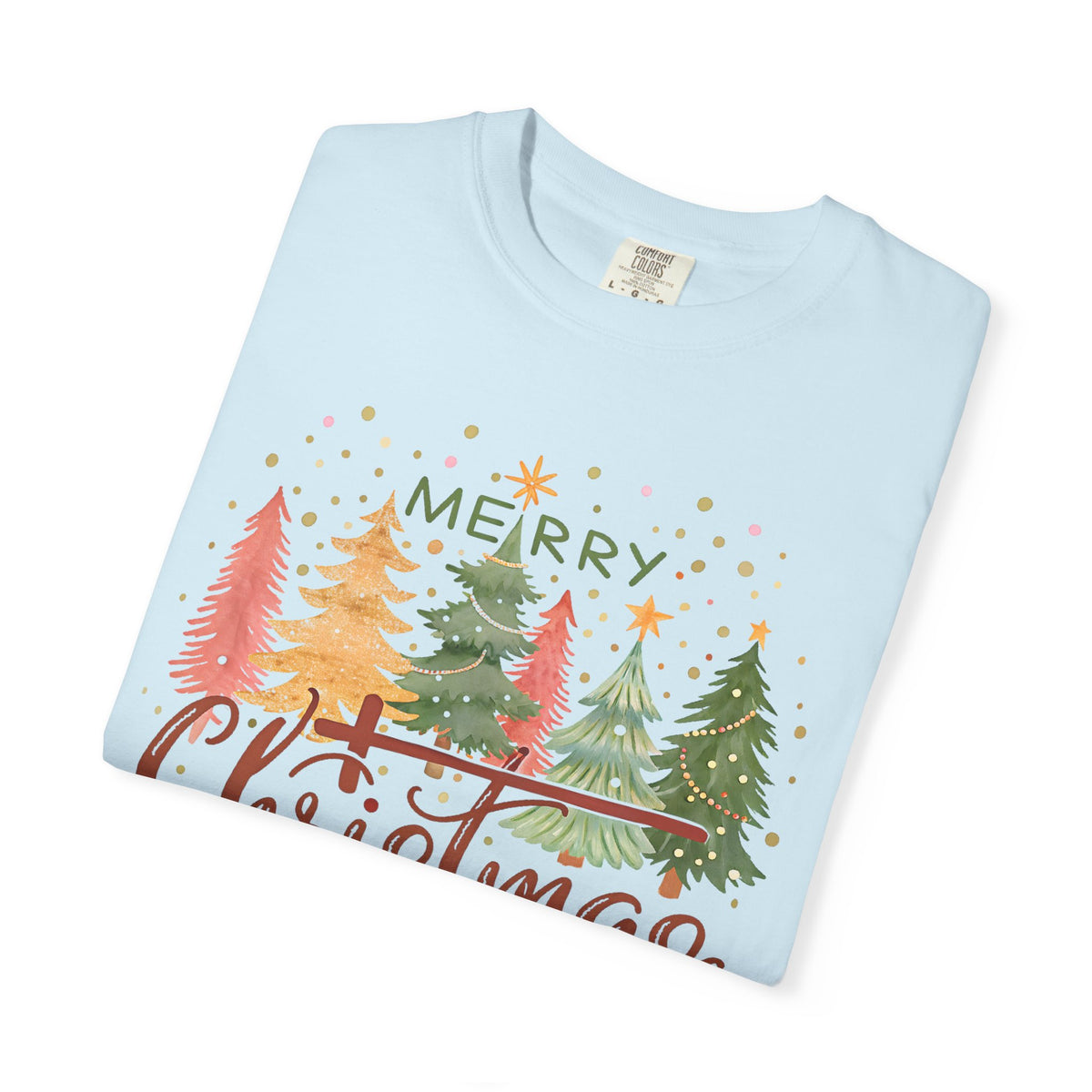 Merry ChrisTmas - Christian Faith - Comfort Colors | Trendy Women's T-Shirt. Direct to Garment. Printed & Shipped in the USA. Unisex Sizes.
