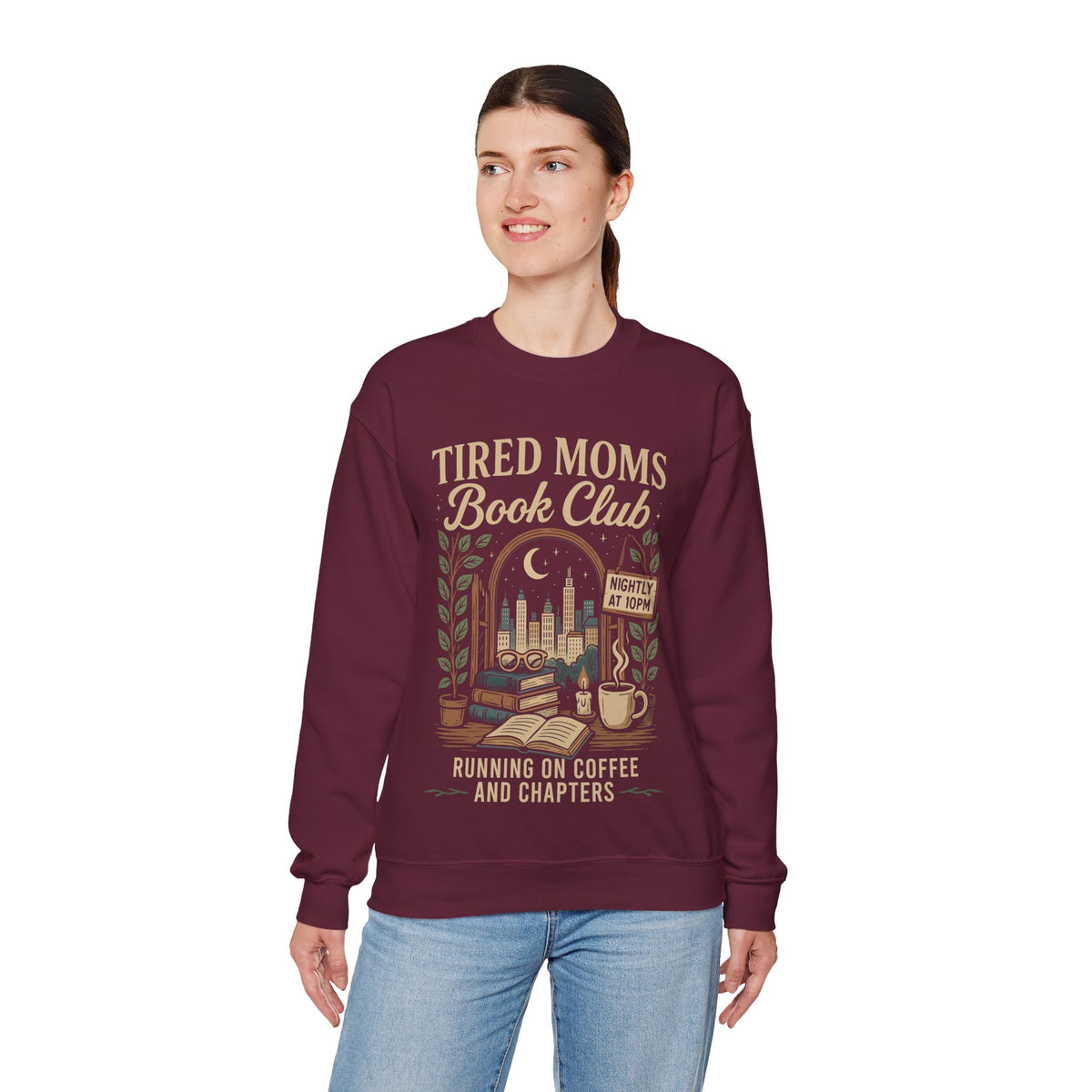 Tired Moms Book Club Running on Coffee and Chapters – Gildan Heavy Blend | Trendy Women’s Soft Sweatshirt. Direct to Garment. Printed & Shipped in the USA. Unisex Sizes.