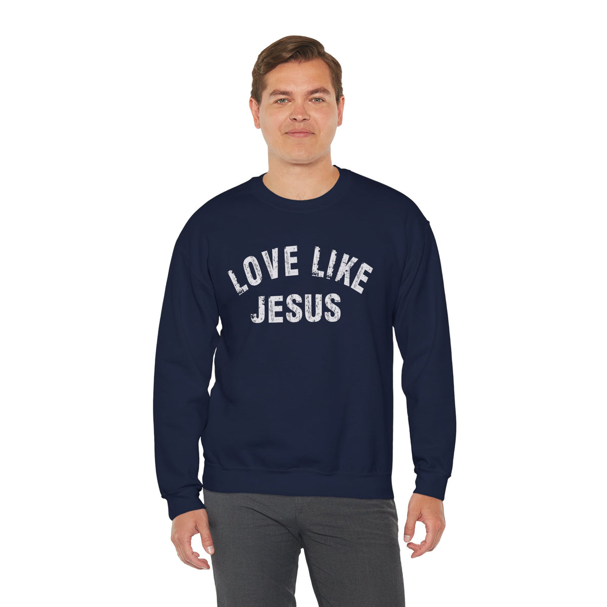 Love Like Jesus - Distressed – Gildan Heavy Blend | Trendy Men's and Women’s Soft Sweatshirt. Direct to Garment. Printed & Shipped in the USA. Unisex Sizes.