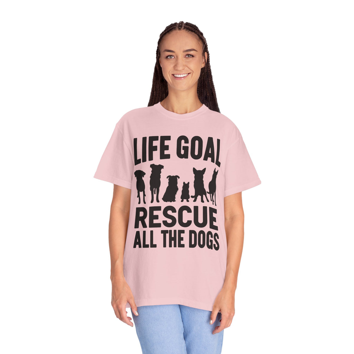 Life Goal Rescue All The Dogs - Comfort Colors | Trendy Unisex T-Shirt. Direct to Garment. Printed & Shipped in the USA. Unisex Sizes.