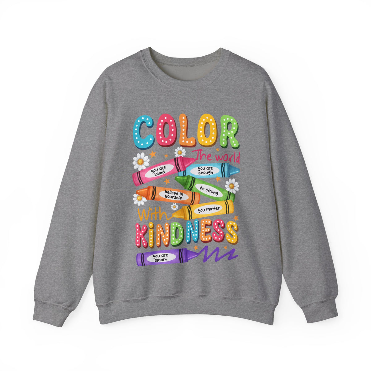 Color the World With Kindness Crayons, Great Teacher Gift – Gildan Heavy Blend | Trendy Women’s and Men's Soft Sweatshirt. Direct to Garment. Printed & Shipped in the USA. Unisex Sizes.