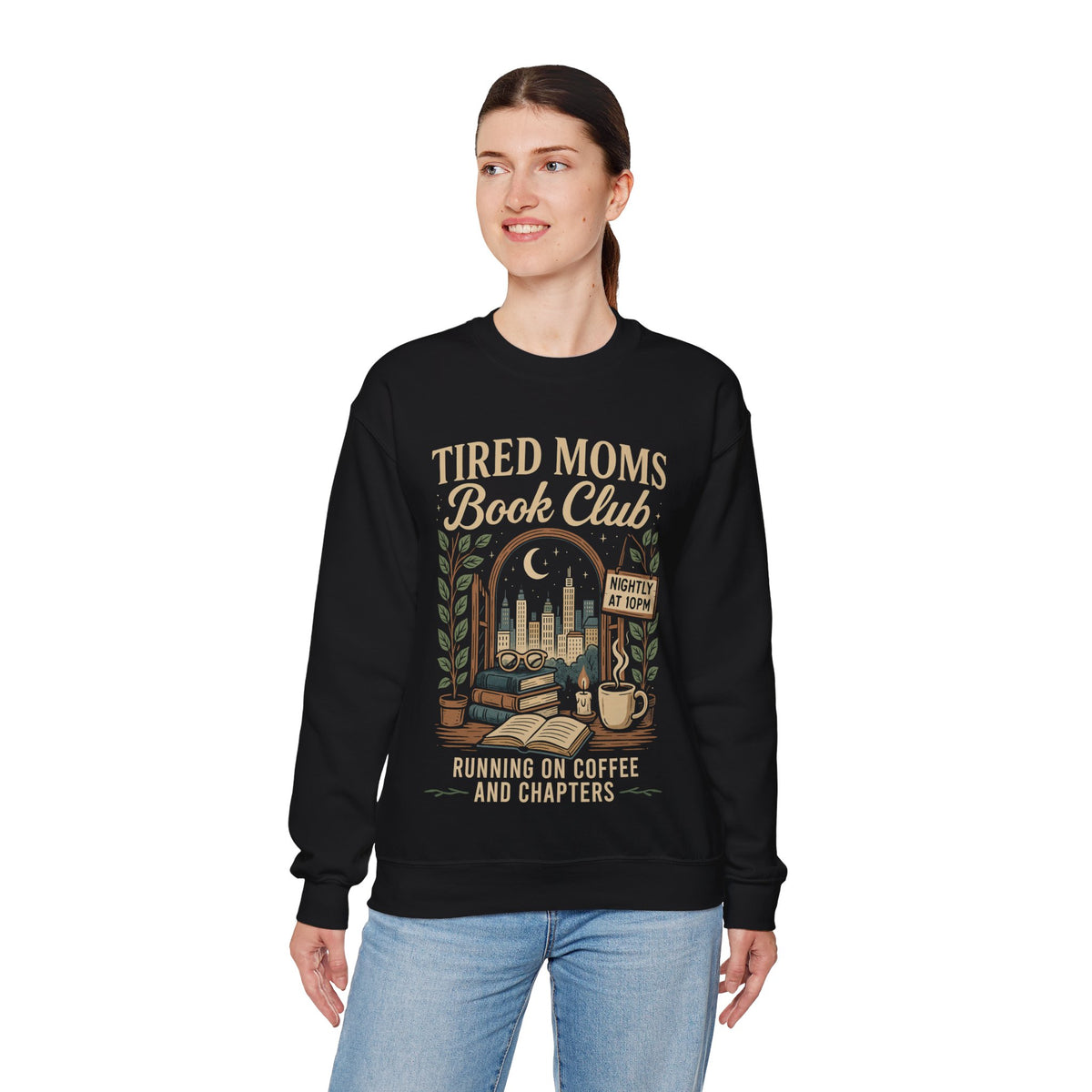 Tired Moms Book Club Running on Coffee and Chapters – Gildan Heavy Blend | Trendy Women’s Soft Sweatshirt. Direct to Garment. Printed & Shipped in the USA. Unisex Sizes.