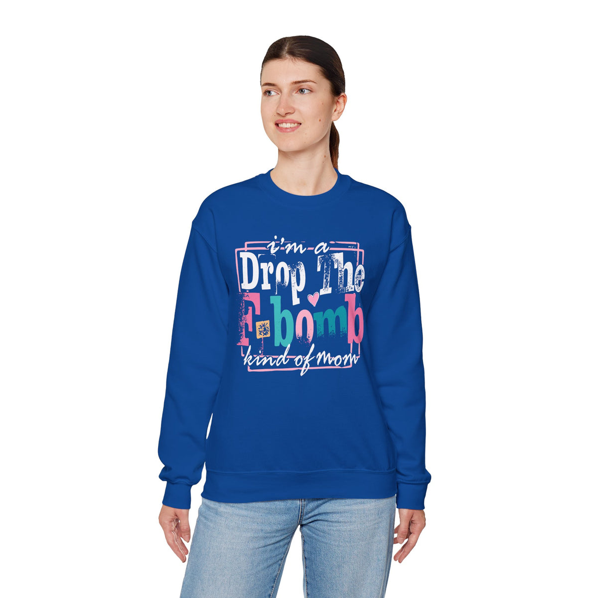 I'm A Drop The F Bomb Kind Of Mom Funny – Gildan Heavy Blend | Trendy Women’s Soft Sweatshirt. Direct to Garment. Printed & Shipped in the USA. Unisex Sizes.