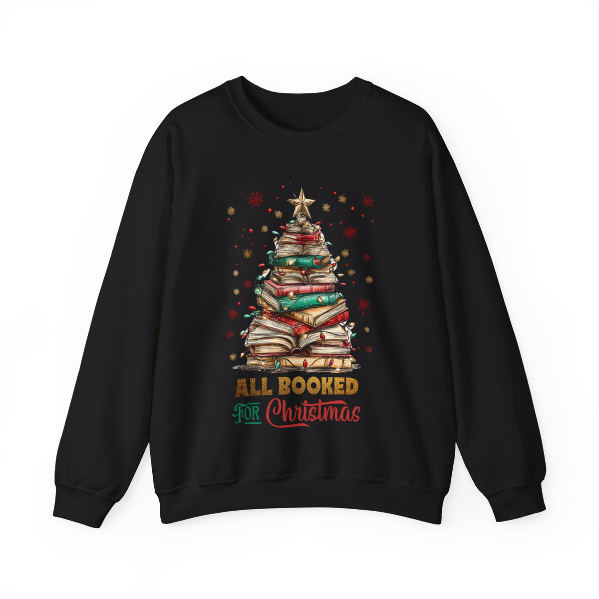 All Booked For Christmas – Gildan Heavy Blend | Trendy Women’s Soft Sweatshirt. Direct to Garment. Printed & Shipped in the USA. Unisex Sizes.