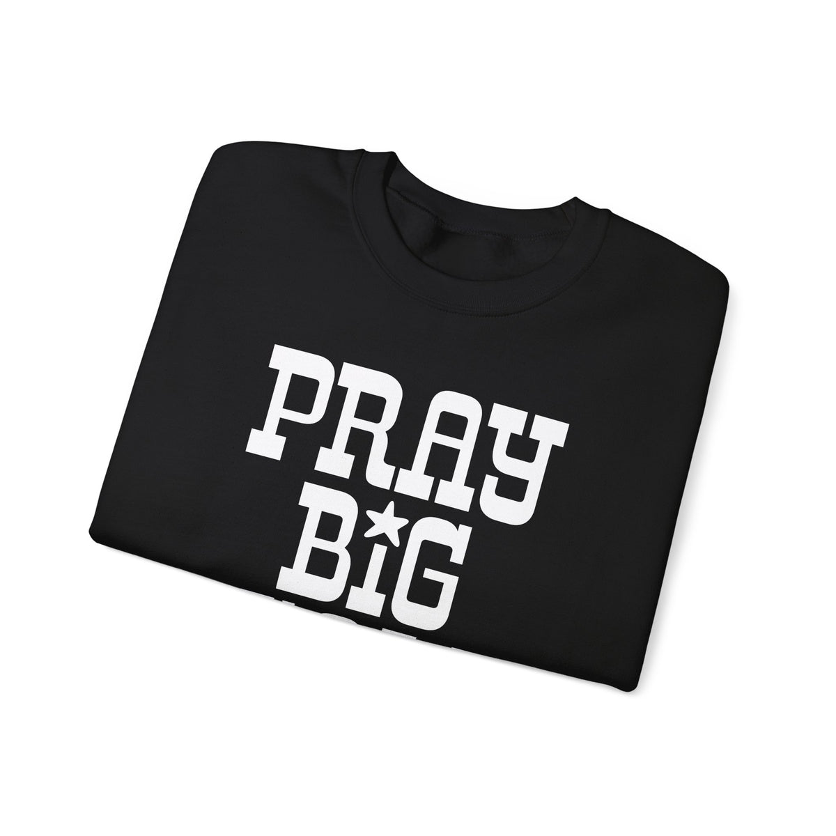Pray Big Y'all – Gildan Heavy Blend | Trendy Women’s and Men's Soft Sweatshirt. Direct to Garment. Printed & Shipped in the USA. Unisex Sizes.