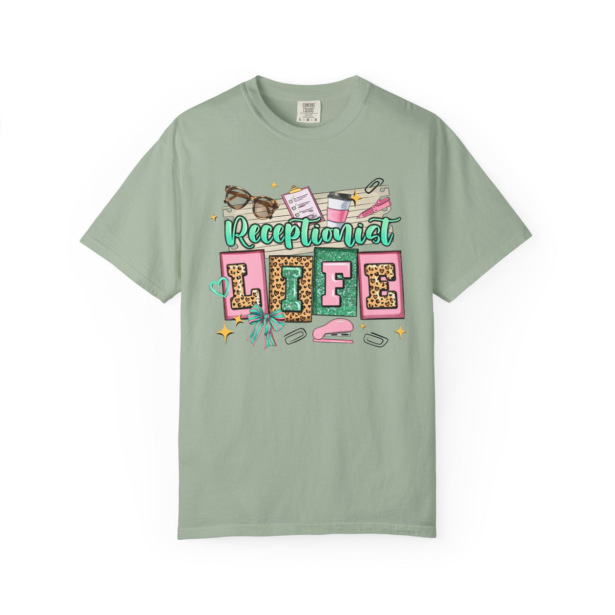 Receptionist Life - Comfort Colors | Trendy Women's T-Shirt. Direct to Garment. Printed & Shipped in the USA. Unisex Sizes.