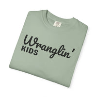 Wranglin' Kids Funny Mom Dad   - Comfort Colors | Trendy Women's and Men's T-Shirt. Direct to Garment. Printed & Shipped in the USA. Unisex Sizes.