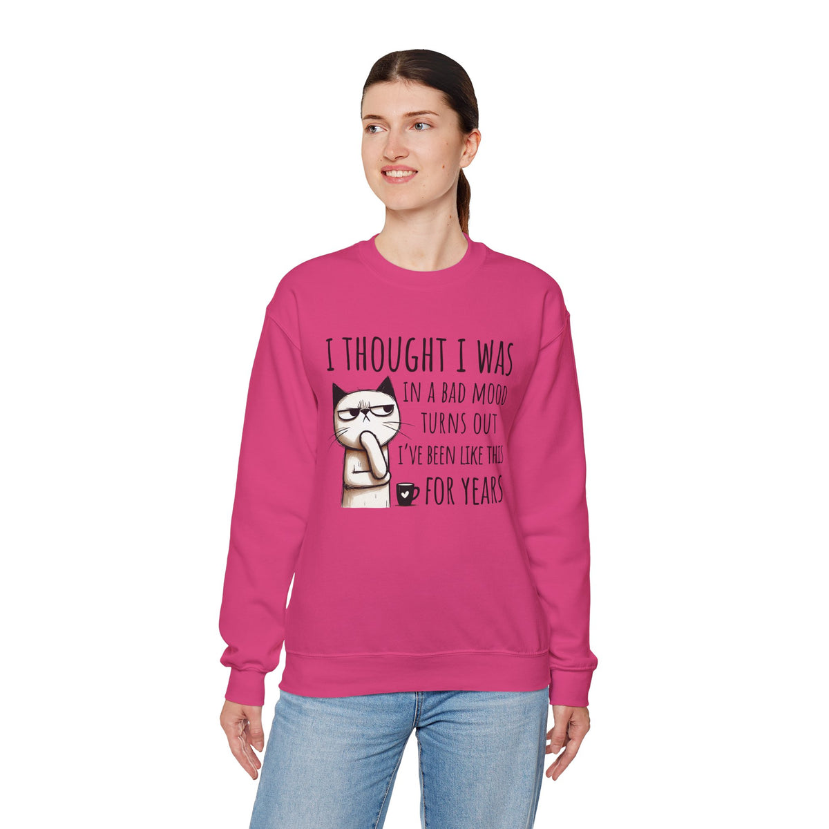 I Thought I Was In A Bad Mood, Grumpy Cat – Gildan Heavy Blend | Trendy Men's and Women’s Soft Sweatshirt. Direct to Garment. Printed & Shipped in the USA. Unisex Sizes.