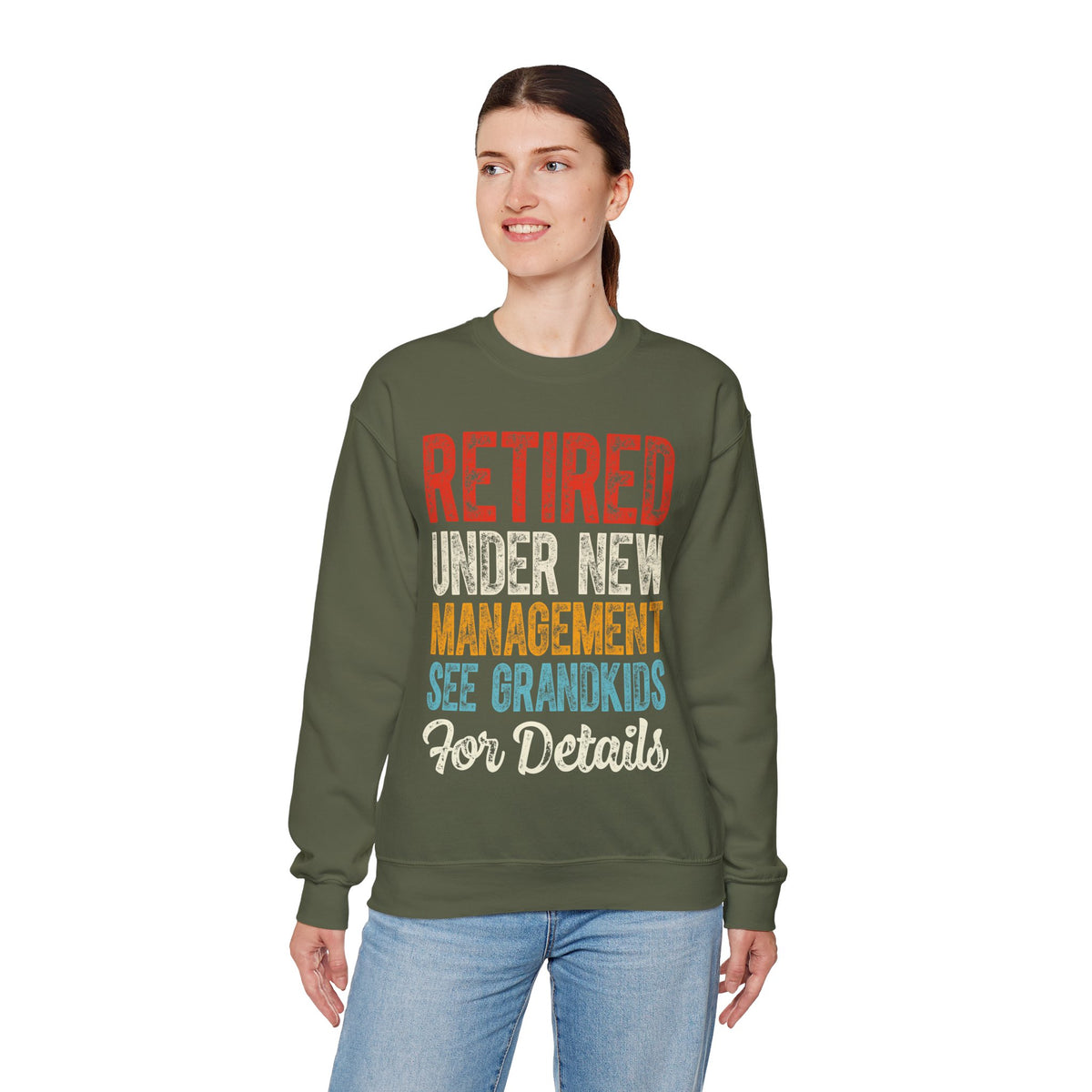 Retired: Under New Management, See Grandkids – Gildan Heavy Blend | Trendy Men's and Women’s Soft Sweatshirt. Direct to Garment. Printed & Shipped in the USA. Unisex Sizes.
