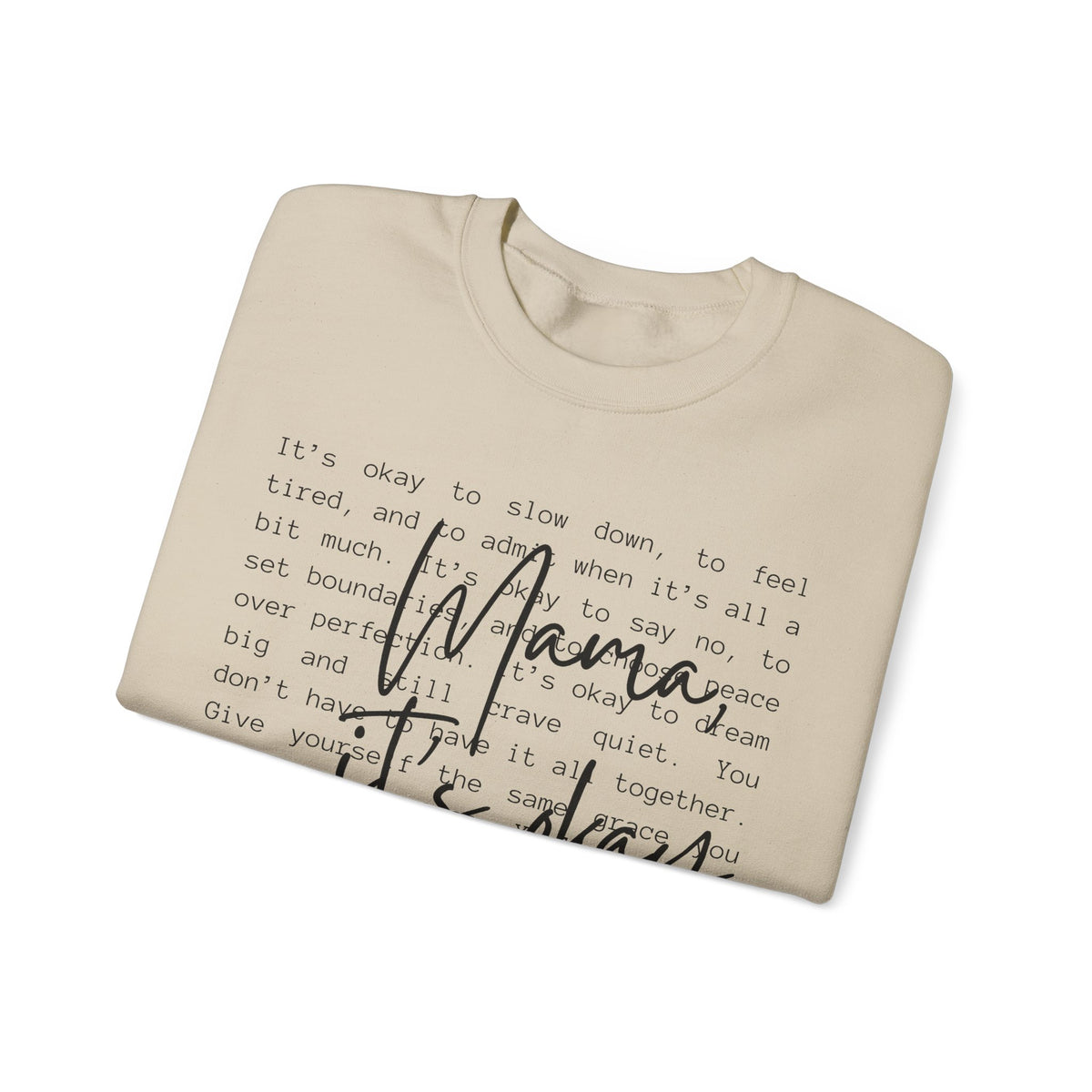 Mama It's Okay – Gildan Heavy Blend | Trendy Women’s Soft Sweatshirt. Direct to Garment. Printed & Shipped in the USA. Unisex Sizes.