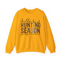 Hello Hunting Season Goodbye Husband Camouflage Wife – Gildan Heavy Blend | Trendy Women’s Soft Sweatshirt. Direct to Garment. Printed & Shipped in the USA. Unisex Sizes.