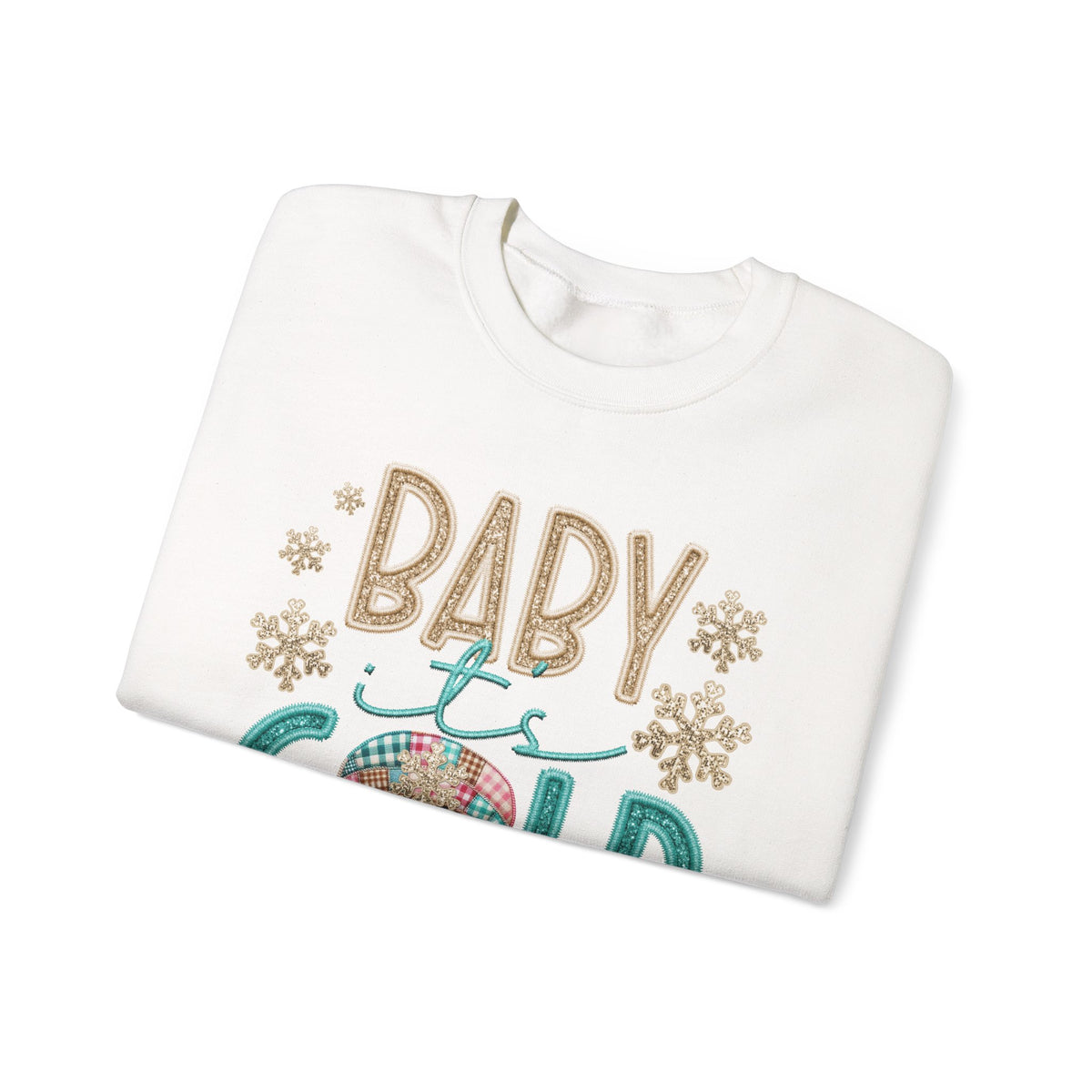 Baby It's Cold Outside Snowman – Gildan Heavy Blend | Trendy Women’s Soft Sweatshirt. Direct to Garment. Printed & Shipped in the USA. Unisex Sizes.