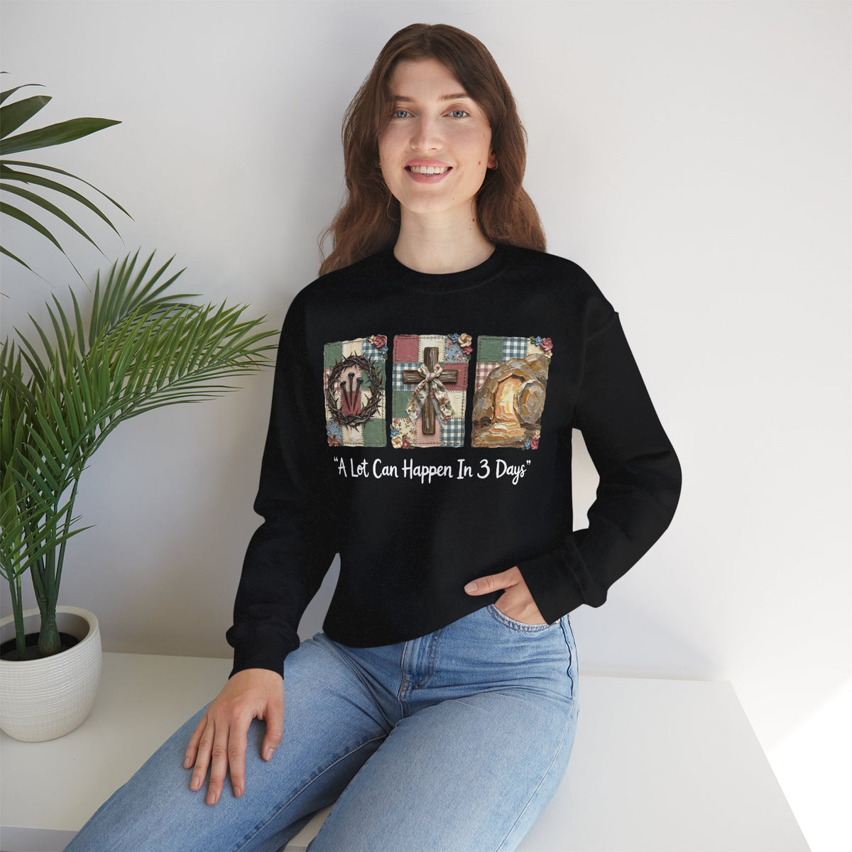 A Lot Can Happen In 3 Days - He is Risen – Gildan Heavy Blend | Trendy Women’s Soft Sweatshirt. Direct to Garment. Printed & Shipped in the USA. Unisex Sizes.