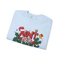 Ain't No Family Like The One I Got – Gildan Heavy Blend | Trendy Men's and Women’s Soft Sweatshirt. Direct to Garment. Printed & Shipped in the USA. Unisex Sizes.
