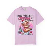 Highland Cow Mind Yo Business Christmas is Expensive - Comfort Colors | Trendy Women's T-Shirt. Direct to Garment. Printed & Shipped in the USA. Unisex Sizes.