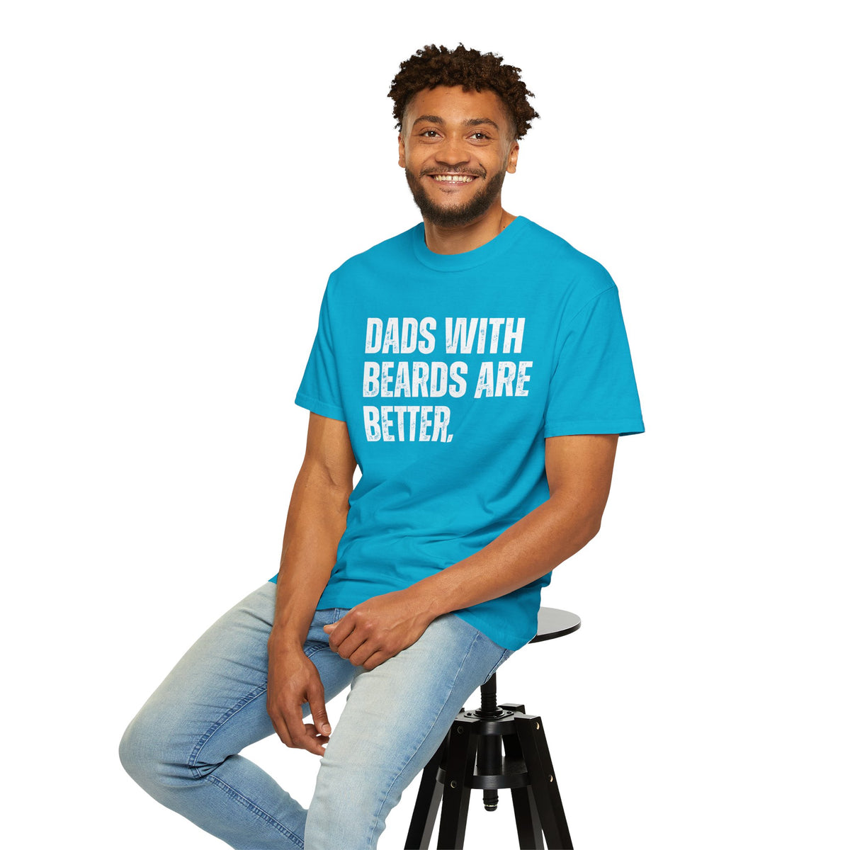 Dads With Beards Are Better - Distressed - Comfort Colors | Trendy Men's T-Shirt. Direct to Garment. Printed & Shipped in the USA. Unisex Sizes.