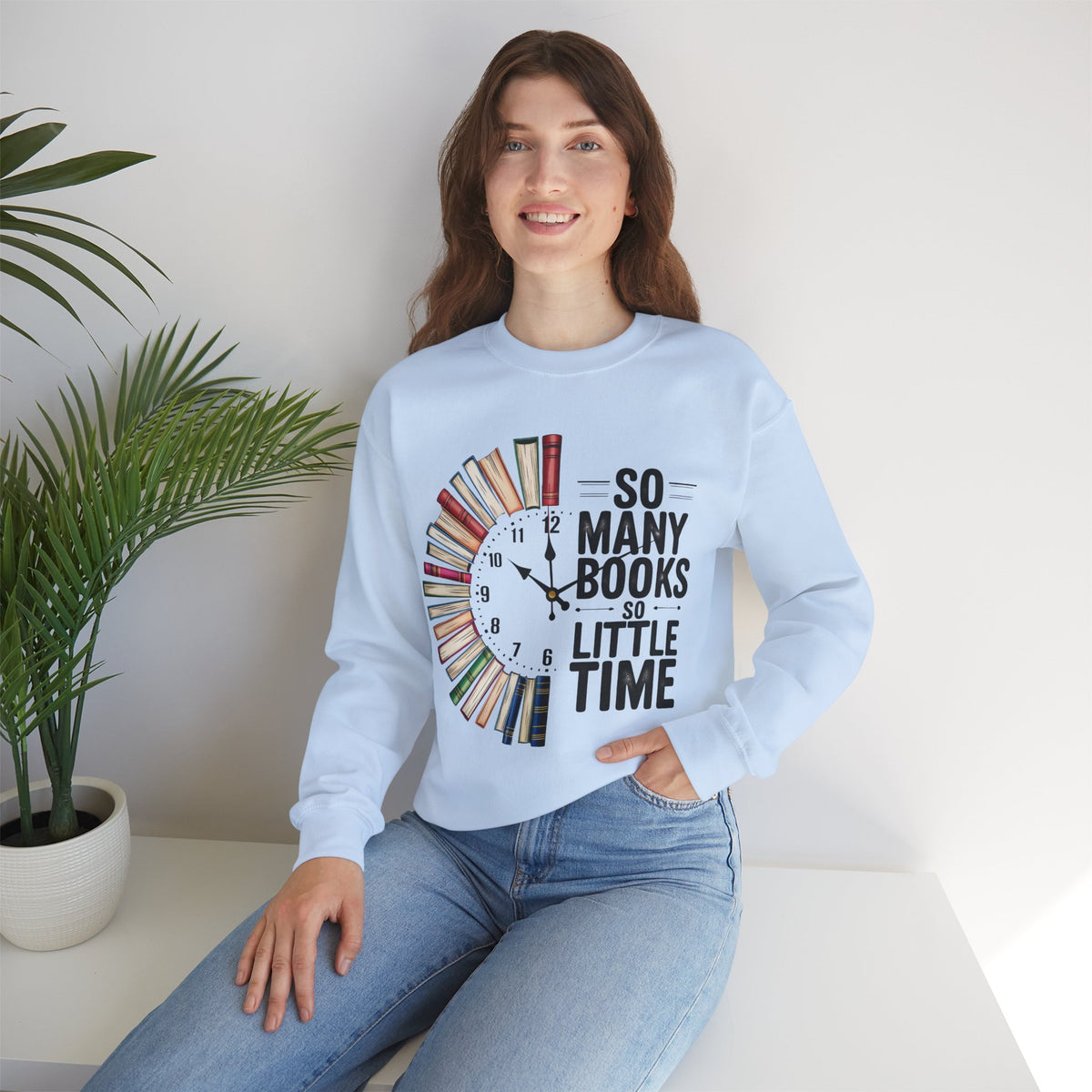 So Many Books So Little Time – Gildan Heavy Blend | Trendy Men's and Women’s Soft Sweatshirt. Direct to Garment. Printed & Shipped in the USA. Unisex Sizes.