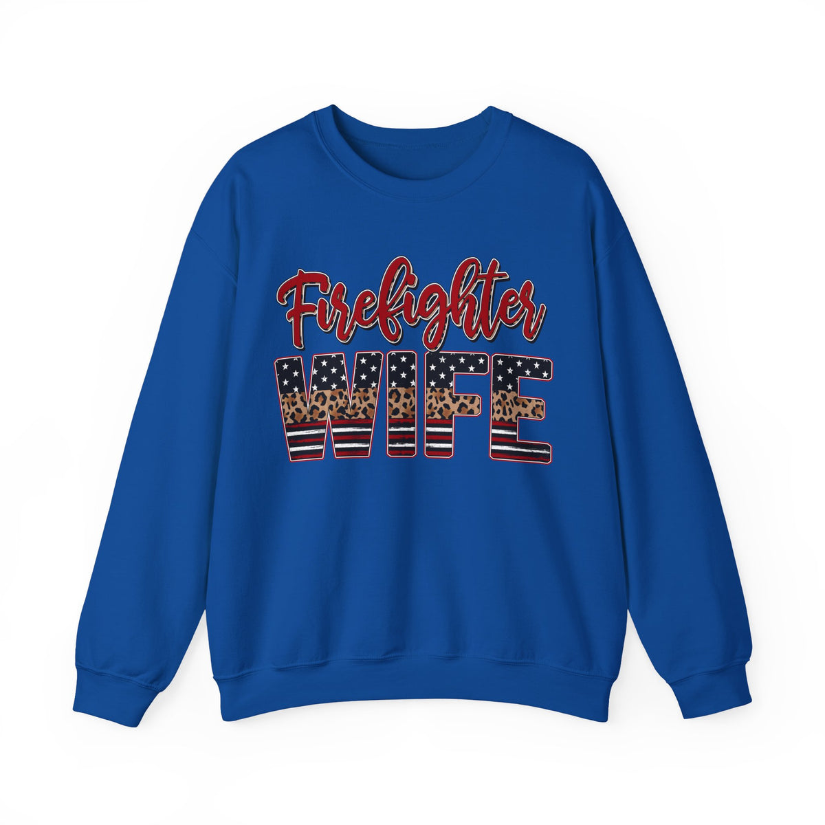 Firefighter Wife Patriotic Flag Lettering for Firefighter Spouse – Gildan Heavy Blend | Trendy Women’s Soft Sweatshirt. Direct to Garment. Printed & Shipped in the USA. Unisex Sizes.