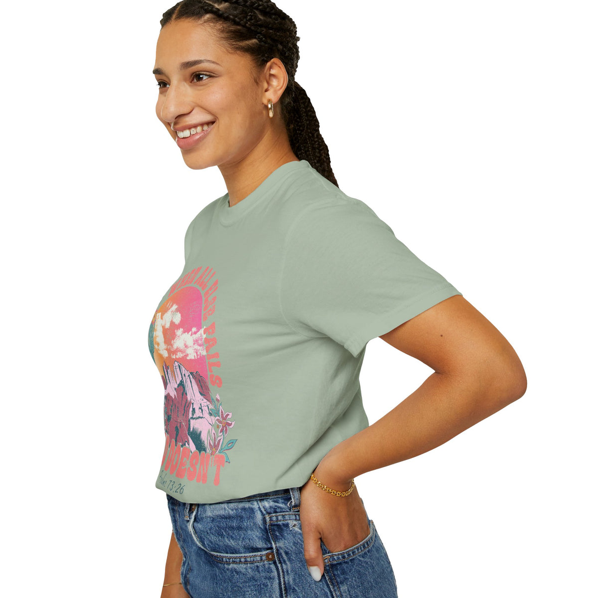 When All Else Fails, God Doesn't - Comfort Colors | Trendy Women's T-Shirt. Direct to Garment. Printed & Shipped in the USA. Unisex Sizes.