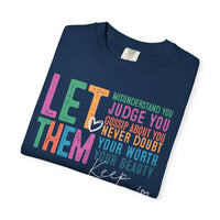 Let Them - Keep Shining - Comfort Colors | Trendy Women's T-Shirt. Direct to Garment. Printed & Shipped in the USA. Unisex Sizes.