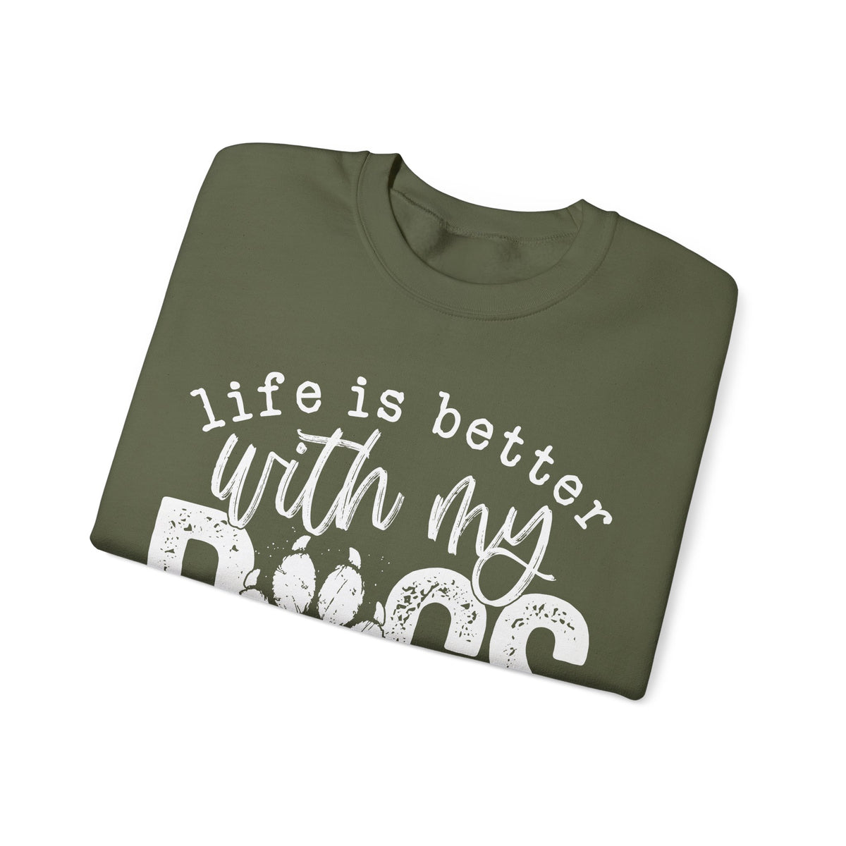 Life Is Better With My Dogs, Distressed – Gildan Heavy Blend | Trendy Women’s and Men's Soft Sweatshirt. Direct to Garment. Printed & Shipped in the USA. Unisex Sizes.