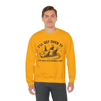 I'll Get Over It, Dramatic Possum – Gildan Heavy Blend | Trendy Women’s and Men's Soft Sweatshirt. Direct to Garment. Printed & Shipped in the USA. Unisex Sizes.