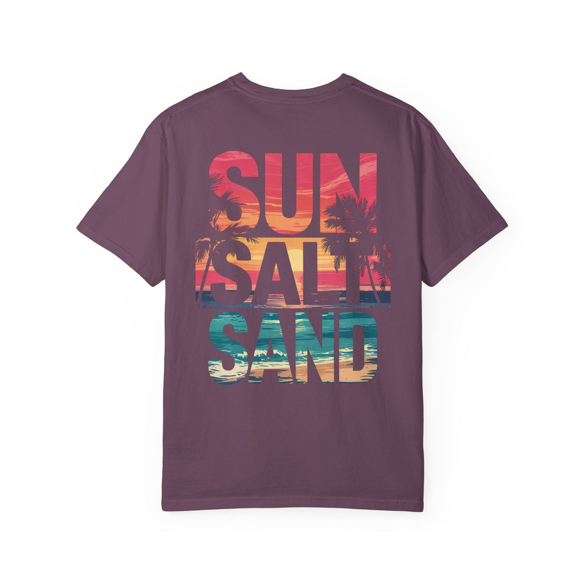 Sun Salt Sand, Beach Sunset - Front & Back Print - Comfort Colors | Trendy Women's and Men's T-Shirt. Direct to Garment. Printed & Shipped in the USA. Unisex Sizes.