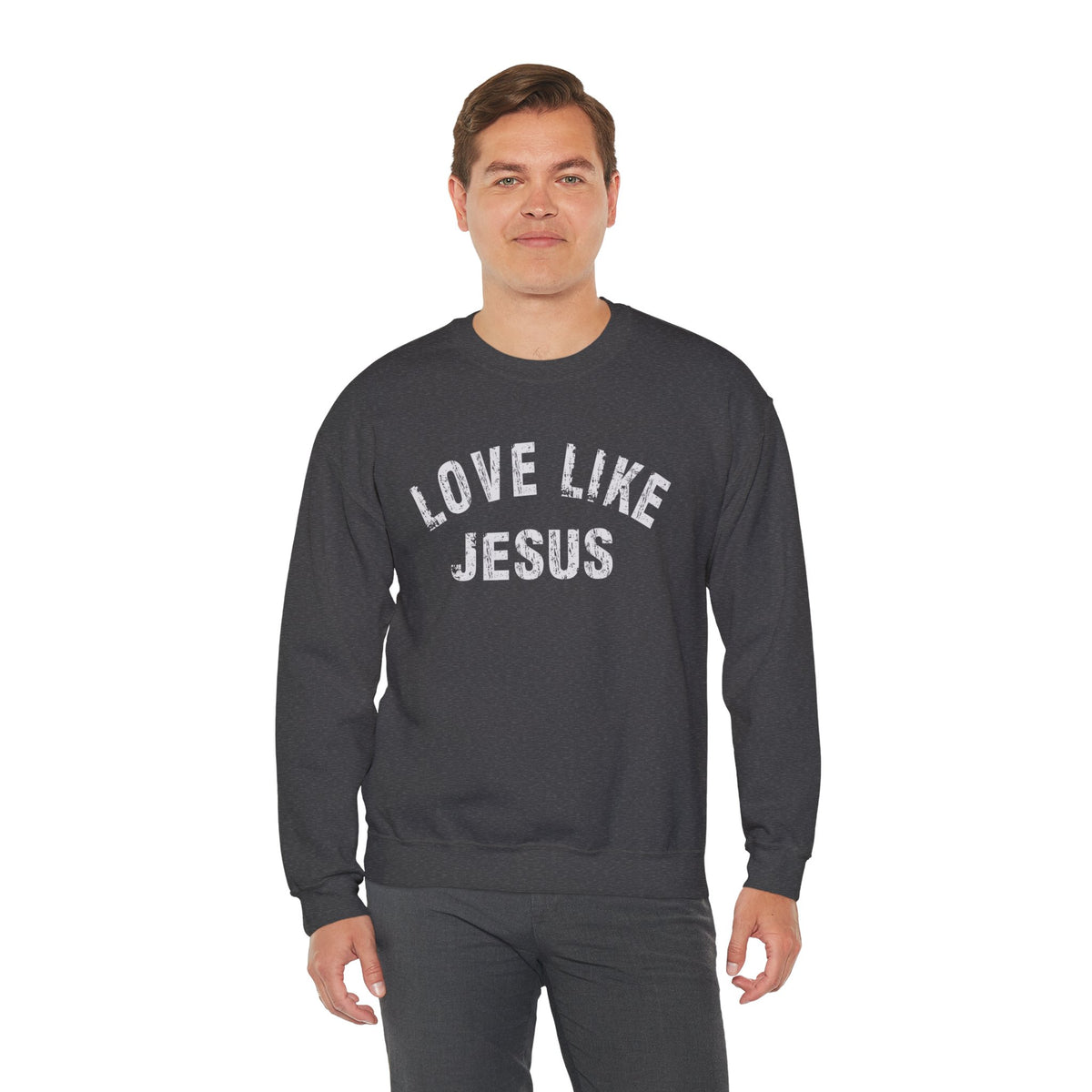 Love Like Jesus - Distressed – Gildan Heavy Blend | Trendy Men's and Women’s Soft Sweatshirt. Direct to Garment. Printed & Shipped in the USA. Unisex Sizes.