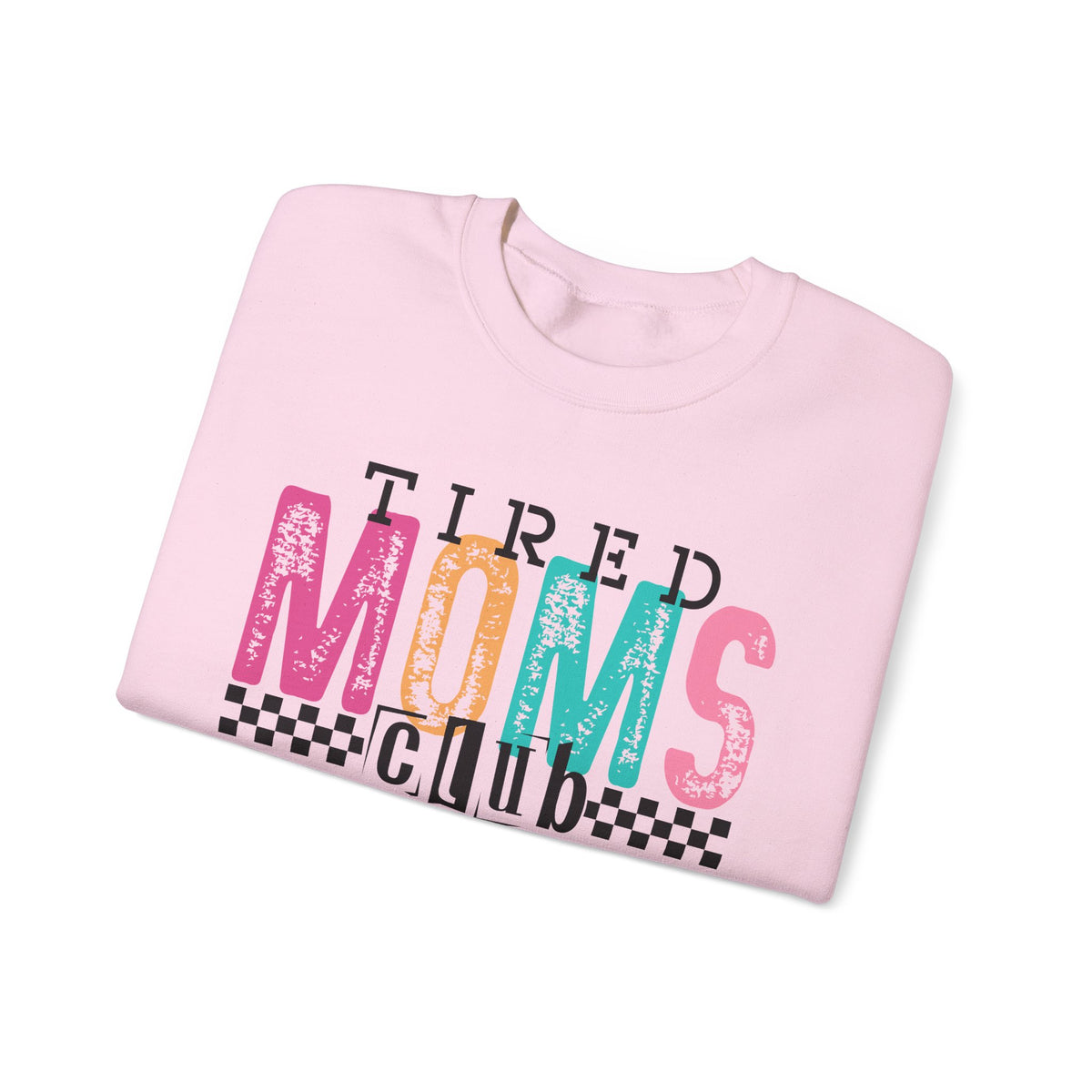 Tired Moms Club Pastel – Gildan Heavy Blend | Trendy Women’s Soft Sweatshirt. Direct to Garment. Printed & Shipped in the USA. Unisex Sizes.