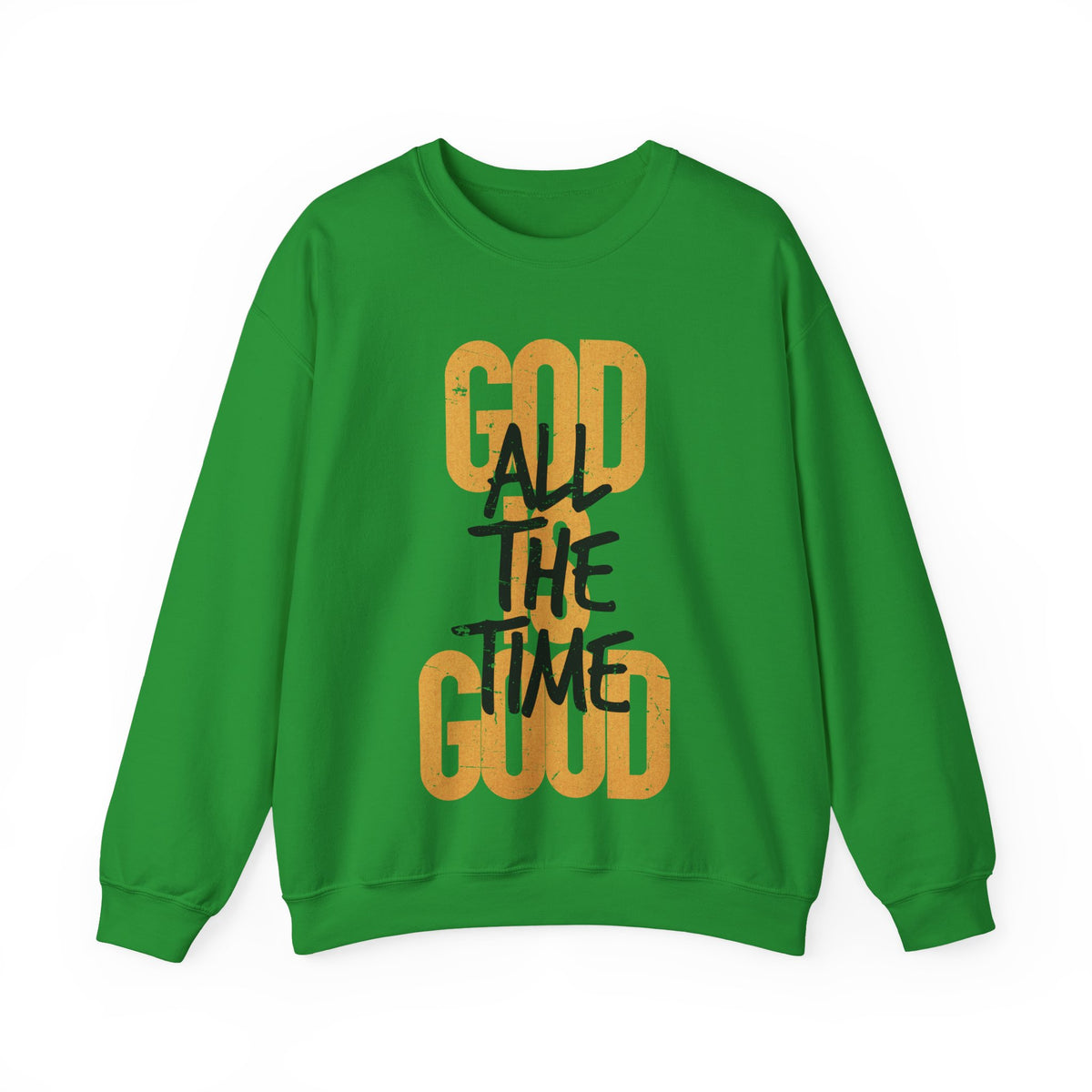 God is Good All The Time – Gildan Heavy Blend | Trendy Women’s and Men's Soft Sweatshirt. Direct to Garment. Printed & Shipped in the USA. Unisex Sizes.