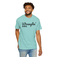 Wranglin' Kids Funny Mom Dad   - Comfort Colors | Trendy Women's and Men's T-Shirt. Direct to Garment. Printed & Shipped in the USA. Unisex Sizes.