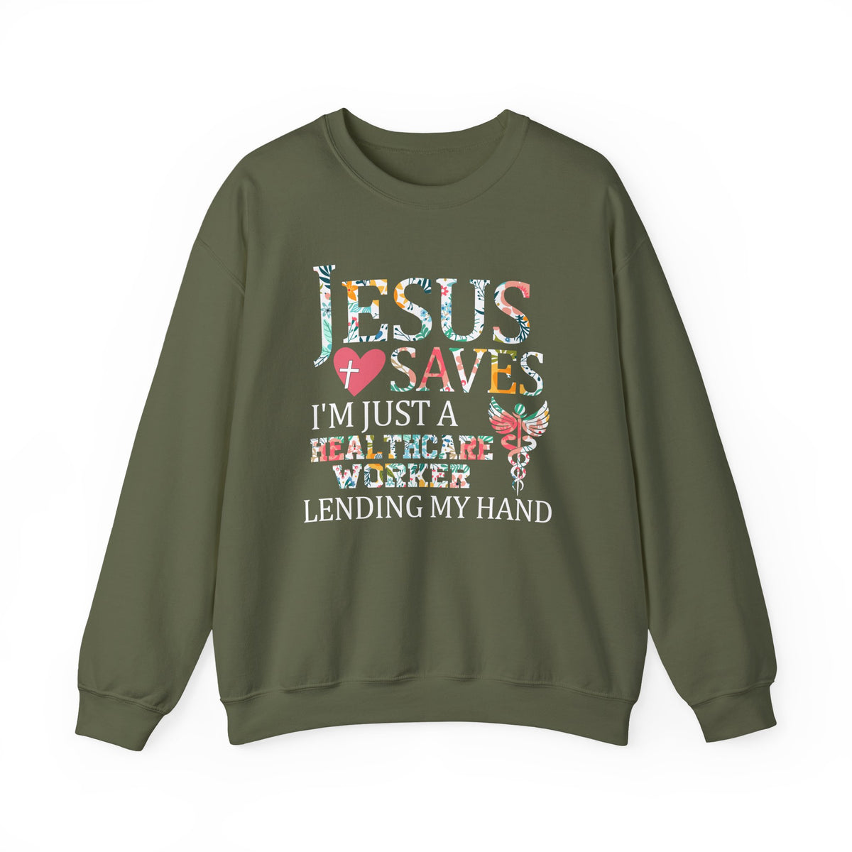 Jesus Saves - Healthcare Worker Lending My Hand – Gildan Heavy Blend | Trendy Women’s Soft Sweatshirt. Direct to Garment. Printed & Shipped in the USA. Unisex Sizes.
