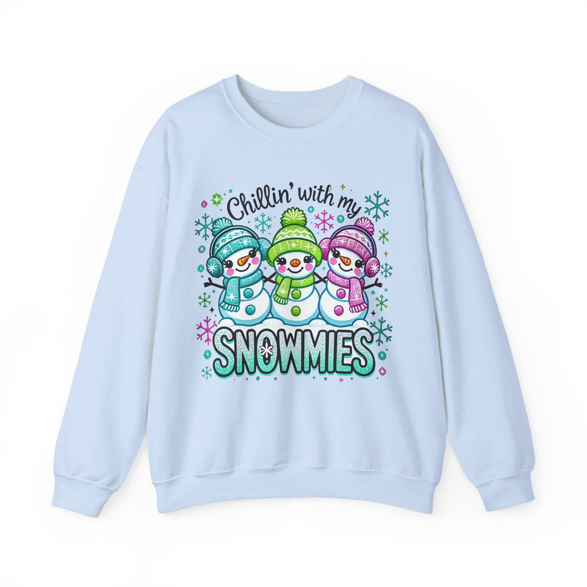 Chillin' With My Snowmies, Winter Snowman – Gildan Heavy Blend | Trendy Women’s Soft Sweatshirt. Direct to Garment. Printed & Shipped in the USA. Unisex Sizes.