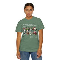 Christmas Cows - Probably Just Gonna Jingle Some Of The Way - Comfort Colors | Trendy Women's and Men's T-Shirt. Direct to Garment. Printed & Shipped in the USA. Unisex Sizes.