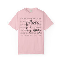 Mama It’s Okay - Comfort Colors | Trendy Women's T-Shirt. Direct to Garment. Printed & Shipped in the USA. Unisex Sizes.