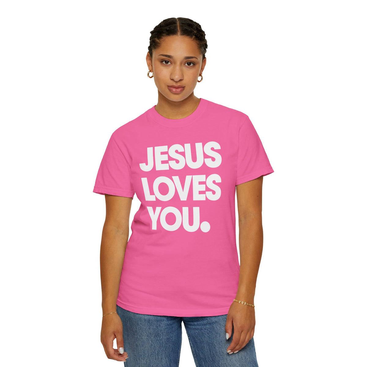 Jesus Loves You - Comfort Colors | Trendy Women's and Men's T-Shirt. Direct to Garment. Printed & Shipped in the USA. Unisex Sizes.