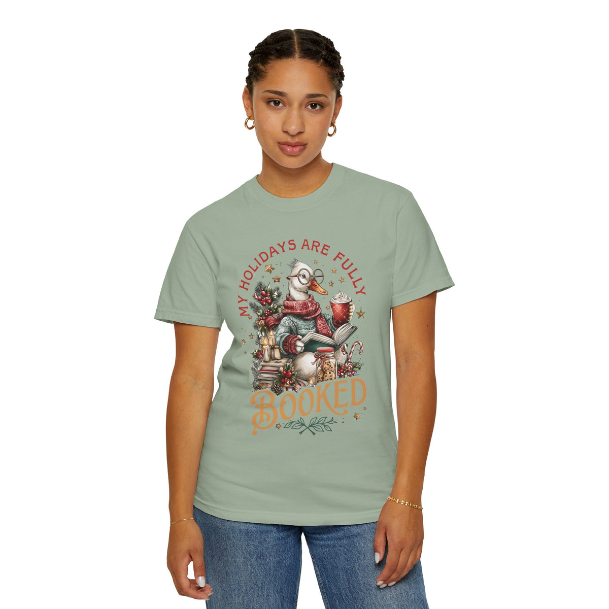 My Holidays Are Fully Booked - Comfort Colors | Trendy Women's T-Shirt. Direct to Garment. Printed & Shipped in the USA. Unisex Sizes.