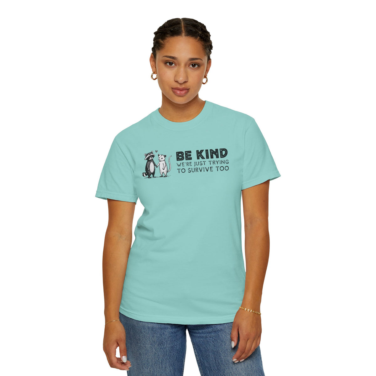 Be Kind We're Just Trying To Survive Too - Possum Raccoon *This Shirt Saves Lives* - Comfort Colors | Trendy Unisex T-Shirt. Direct to Garment. Printed & Shipped in the USA. Unisex Sizes.