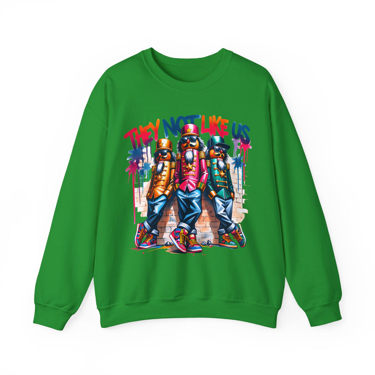 They Not Like Us Nutcracker Trio Christmas – Gildan Heavy Blend | Trendy Women’s and Men's Soft Sweatshirt. Direct to Garment. Printed & Shipped in the USA. Unisex Sizes.